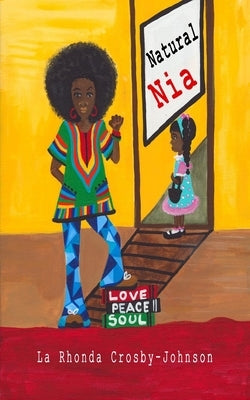 Natural Nia La Rhonda Crosby-Johnson