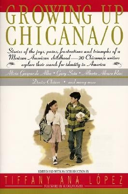 Growing Up Chicana O by Adler, Bill