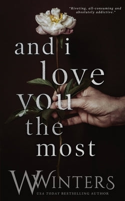 And I Love You the Most Paperback Independently Published