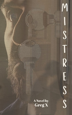 Mistress: & the Monster Paperback Independently Published