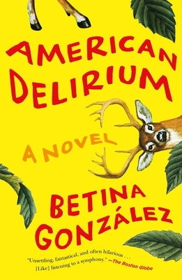 American Delirium by González, Betina