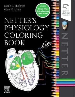 Netter's Physiology Coloring Book by Mulroney, Susan