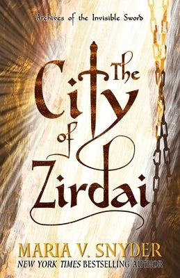 The City of Zirdai Maria V. Snyder