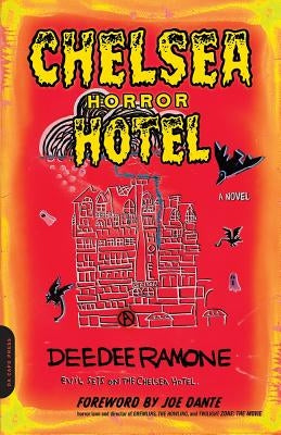 Chelsea Horror Hotel by Ramone, Dee Dee