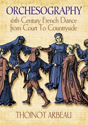 Orchesography Paperback Dover Publications