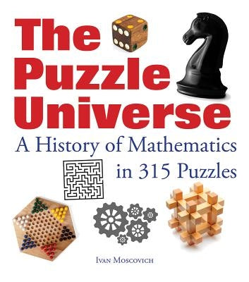 Paperback of The Puzzle Universe: A History of Mathematics in 315 Puzzles by Firefly Books, featuring colorful puzzle illustrations on the cover.