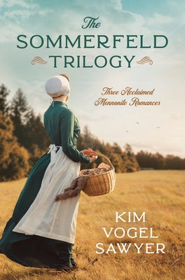 The Sommerfeld Trilogy: Three Acclaimed Mennonite Romances Paperback Barbour Fiction