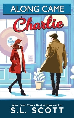 Along Came Charlie Paperback S.L. Scott