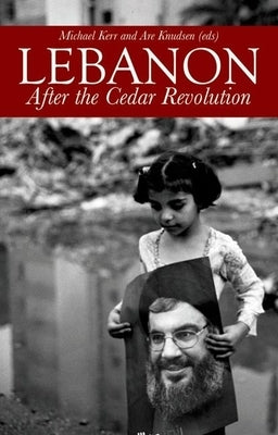 Lebanon: After the Cedar Revolution Paperback Oxford University Press, USA