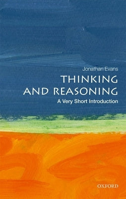 Paperback book titled "Thinking and Reasoning: A Very Short Introduction" by Oxford University Press, USA, showing the front cover.