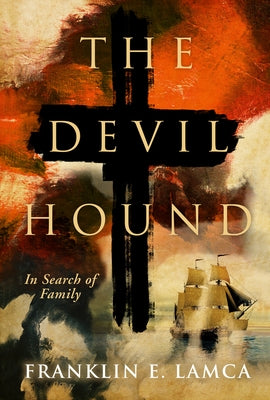 The Devil Hound: In Search of Family Paperback Woodhall Press