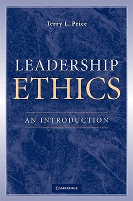 Leadership Ethics: An Introduction Paperback Cambridge University Press