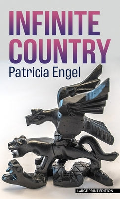 Infinite Country by Engel, Patricia