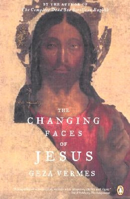 The Changing Faces of Jesus Paperback Penguin Books