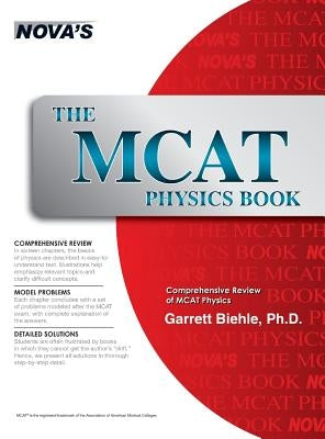 The MCAT Physics Book by Biehle, Garrett