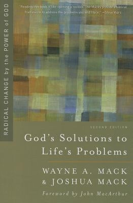 God's Solutions to Life's Problems: Radical Change by the Power of God Paperback P & R Publishing