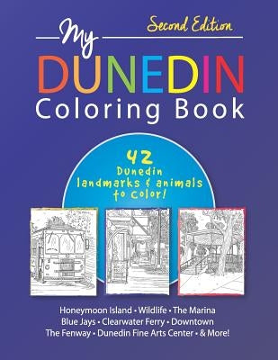 My Dunedin Coloring Book Paperback Independently Published