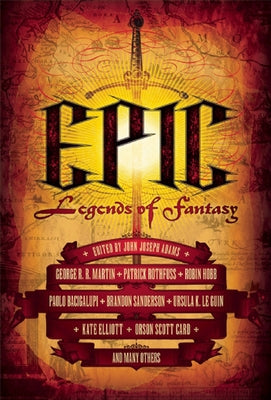 Epic: Legends of Fantasy by Adams, John Joseph
