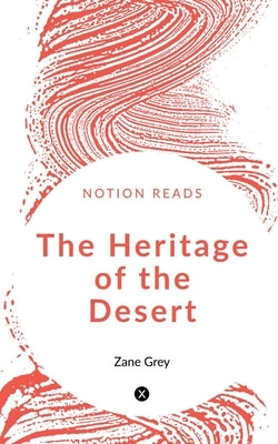 The Heritage of the Desert Paperback Notion Press