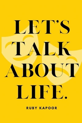 Let's Talk About Life Paperback Independently Published