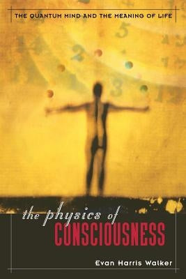 The Physics of Consciousness: The Quantum Mind and the Meaning of Life Paperback Basic Books