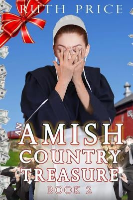 An Amish Country Treasure Book 2 Paperback Createspace Independent Publishing Platform