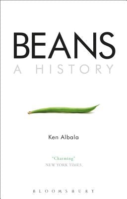 Beans: A History Paperback Bloomsbury Publishing PLC