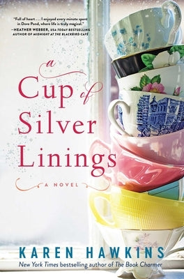 A Cup of Silver Linings: Volume 2 by Hawkins, Karen
