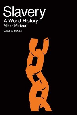 Slavery: A World History Da Capo Press