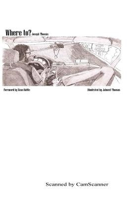 Where To? Paperback Createspace Independent Publishing Platform
