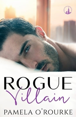 Rogue Villain: A Billionaire Age Gap Novel Paperback Pamela O'Rourke