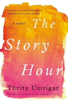 The Story Hour Paperback Harper Perennial