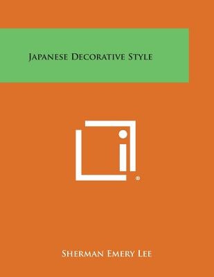 Japanese Decorative Style Paperback Literary Licensing, LLC