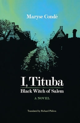 I, Tituba, Black Witch of Salem Paperback University of Virginia Press
