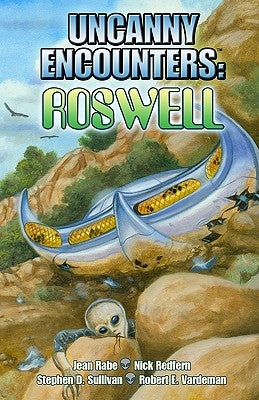 Uncanny Encounters: Roswell Paperback Walkabout Publishing