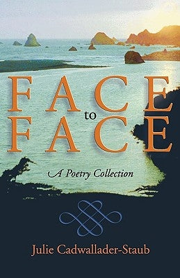 Face to Face: A Poetry Collection Paperback Dreamseeker Books