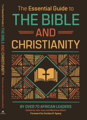 The Essential Guide to the Bible and Christianity Paperback Oasis International