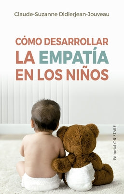 Cómo Desarrollar La Empatía En Los Niños by Didierjean-Joveau, Claude-Suzanne