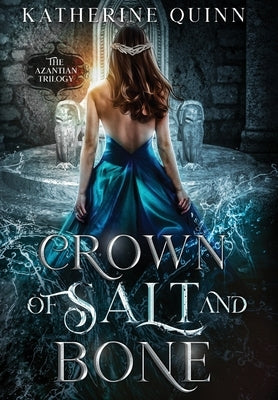 Crown of Salt and Bone by Quinn, Katherine