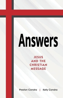 Answers: Jesus and the Christian Message Paperback Sufficient Word Publishing