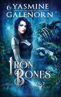 Iron Bones by Galenorn, Yasmine