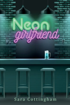 Neon Girlfriend Paperback Olympia Publishers