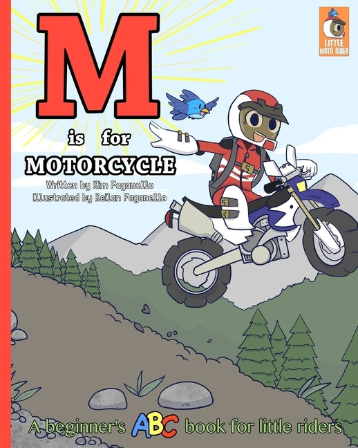 M is for Motorcycle: A Beginner's ABC Book for Little Riders Paperback Independently Published