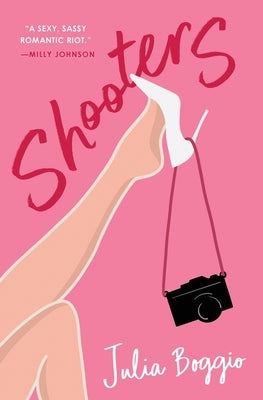 Shooters: the sassy, sizzling romantic comedy about wedding photographers Paperback Home by Midnight Publishing