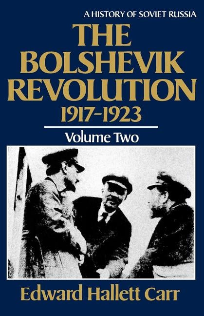 The Bolshevik Revolution, 1917-1923 Paperback W. W. Norton & Company