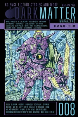 Dark Matter Magazine Issue 008 Paperback Dark Matter Magazine