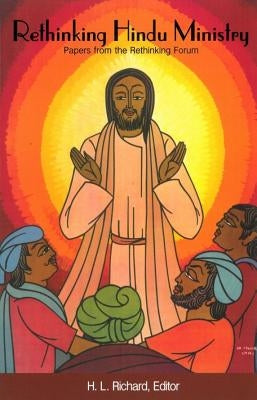 Rethinking Hindu Ministry:: Papers from the Rethinking Forum Paperback William Carey Library Publishers