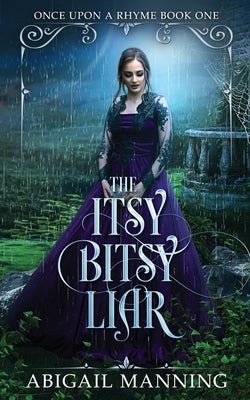 The Itsy Bitsy Liar by Manning, Abigail