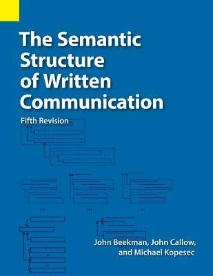 The Semantic Structure of Written Communication Paperback Summer Institute of Linguistics, Academic Pub