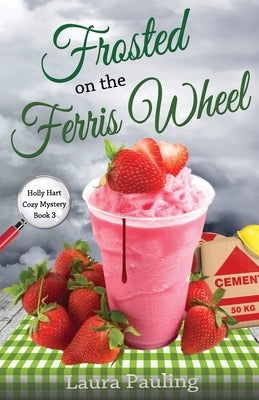 Frosted on the Ferris Wheel Paperback Createspace Independent Publishing Platform